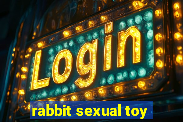 rabbit sexual toy